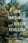 Tsuyoshi Hasegawa, Hasegawa Tsuyoshi - Crime and Punishment in the Russian Revolution