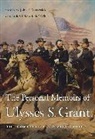 Ulysses S Grant, Ulysses S. Grant, John F Marszalek, John F. Marszalek, Marszalek John F. - The Personal Memoirs of Ulysses S. Grant