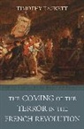Timothy Tackett - The Coming of the Terror in the French Revolution