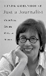 Linda Greenhouse, Greenhouse Linda - Just a Journalist