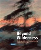 John O'Brien, Peter White, John O'Brian, Peter White - Beyond Wilderness
