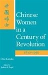 Ono Kazuko, Kazuko Ono, Joshua A Fogel, Joshua A. Fogel - Chinese Women in a Century of Revolution, 1850-1950
