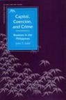 John T Sidel, John T. Sidel - Capital, Coercion, and Crime