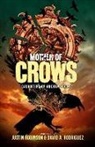 David A Rodriguez, Justin Robinson, Justin Robinson, David A. Rodriguez - Mother of Crows
