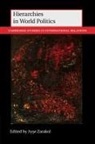Ay&amp; Zarakol, Ayse Zarakol, Ayse (University of Cambridge) Zarakol, Ay&amp; Zarakol, Ay¿e Zarakol, Ayse Zarakol... - Hierarchies in World Politics