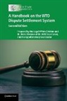 Organization, Wto Secretariat, World Trade Organization, Wto Secretariat - Handbook on the Wto Dispute Settlement System
