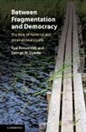 Eyal Benvenisti, Eyal (University of Cambridge) Benvenisti, Eyal (University of Cambridge) Downs Benvenisti, Benvenisti Eyal, George W Downs, George W. Downs... - Between Fragmentation and Democracy