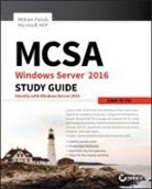 W Panek, William Panek, Panek William, William Panek - Mcsa Windows Server 2016 Study Guide