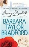 Barbara Taylor Bradford - Being Elizabeth