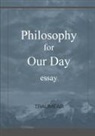 Traumear - PHILOSOPHY FOR OUR DAY