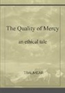 Traumear - The Quality of Mercy