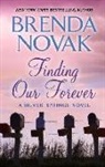 Brenda Novak - Finding Our Forever
