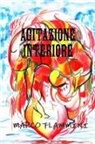 Marco Flammini - AGITAZIONE INTERIORE