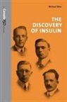 Michael Bliss - The Discovery of Insulin