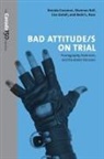 Shannon Bell, Shannon Cossman Bell, Brenda Cossman, Lise Gotell, Becki Ross - Bad Attitude(s) on Trial