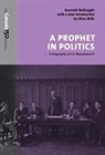 Kenneth McNaught, Kenneth Mcnaught - Prophet in Politics