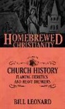 Bill Leonard, Tripp Fuller, Bill Tripp - Homebrewed Christianity Guide to Church History