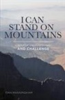 Dan Manningham - I CAN STAND ON MOUNTAINS
