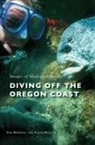 Tom Hemphill, Floyd Holcom - DIVING OFF THE OREGON COAST