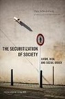 Marc Schuilenburg, Marc/ Garland Schuilenburg - The Securitization of Society