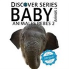 Xist Publishing - Animales Bebes 2/ Baby Animals 2