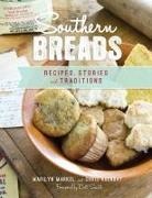 Chris Holaday, Marilyn Markel - SOUTHERN BREADS