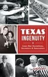 Alan C Elliott, Alan C. Elliott - Texas Ingenuity