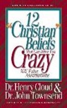 Henry Cloud, John Townsend, Jonathan Petersen - 12 CHRISTIAN BELIEFS THAT C 6D (Audio book)