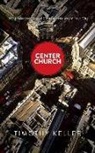 Timothy Keller, Tom Parks - CENTER CHURCH 25D (Audio book)