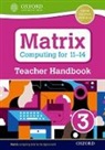 Diane Levine - Matrix Computing for 11-14: Teacher Handbook 3
