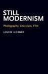 Louise Hornby, Louise (Assistant Professor of English Hornby, Louise (Associate Professor of English Hornby - Still Modernism