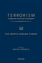 Douglas C. Lovelace, Douglas C. Lovelace, Jr. Lovelace, Douglas C. Lovelace Jr - Terrorism: Commentary on Security Documents Volume 145