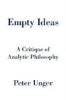 Peter Unger, Unger Peter - Empty Ideas