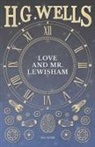 H. G. Wells - Love And Mr. Lewisham