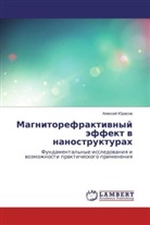Alexej Jurasov, Alexej Jurasow - Magnitorefraktivnyj jeffekt v nanostrukturah