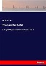 Wilkie Collins - The haunted hotel