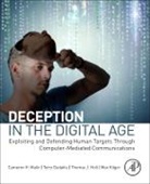 Terry Gudaitis, Terry (CyberIntelligence Director Gudaitis, Gudaitis Terry, Thomas Holt, Thomas (Professor Holt, Max Kilger... - Deception in Digital Age