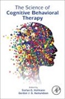 Stefan Hofmann, Stefan G. Hofmann, Stefan G. (EDT)/ Asmundson Hofmann, Gordon Asmundson, Gordon G. J. G. Asmundson, Gordon J G Asmundson... - The Science of Cognitive Behavioral Therapy
