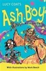 Lucy Coats, Mark Beech - Ash Boy: A Cinderfella Story