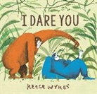 Reece Wykes, Wykes Reece - I Dare You