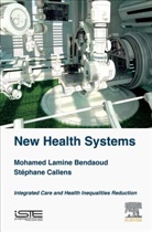 Lamine Bendaou, Mohamed Lamine Bendaou, Mohamed Lamine/ Callens Bendaou, Mohamed Lamine Bendaoud, Stephane Callens, Stephane Callens - New Health Systems