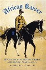 Robert Gaudi - African Kaiser