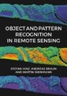 Stefan Hinz, Andreas Braun, Stefan Hinz, Martin Weinmann - Object and Pattern Recognition in Remote Sensing