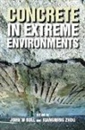 John Bull, John Bull, John (Whittles Publishing Bull, Xiangming Zhou, Ziangming Zhou - Concrete in Extreme Environments