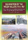 Phil Williams, Philip W. L. Williams - Railwaymen of the Welsh Valleys 1914-67.Recollections of Pontypool Road Engine Shed, Shunting Yards, Fitting Staff and the Vale of Neath Line