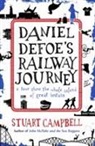 Stuart Campbell - Daniel Defoe''s Railway Journey