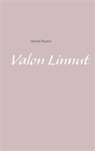 Hanna Rautio - Valon Linnut