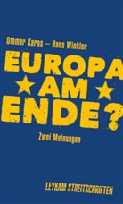 Othmar Karas, Hans Winkler - Europa am Ende?