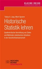 Tobias Jopp, Tobias A Jopp, Tobias A. Jopp, Mark Spoerer - Historische Statistik lehren