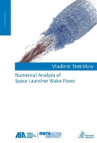 Vladimir Statnikov - Numerical Analysis of Space Launcher Wake Flows